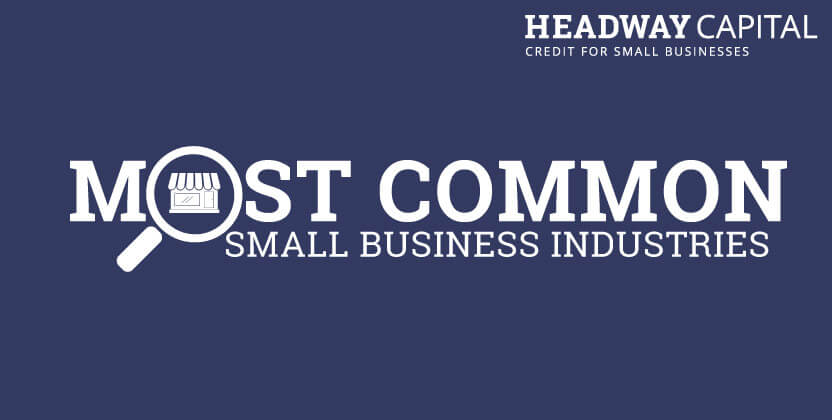 Most Common Small Business Industries