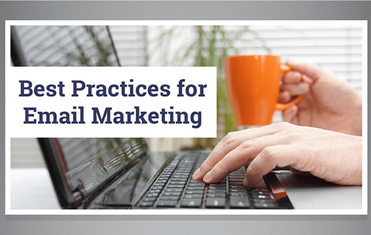 Best Practices for Email Marketing