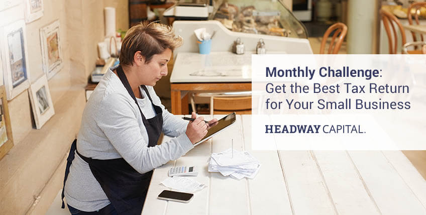 Monthly Challenge: Get the Best Tax Return For Your Small Business