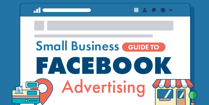 Small Business Guide to Facebook Advertising