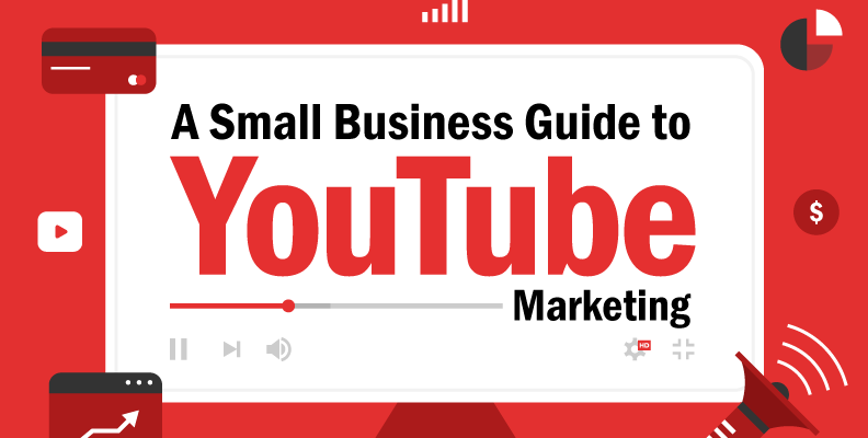 A Small Business Guide to Youtube Marketing