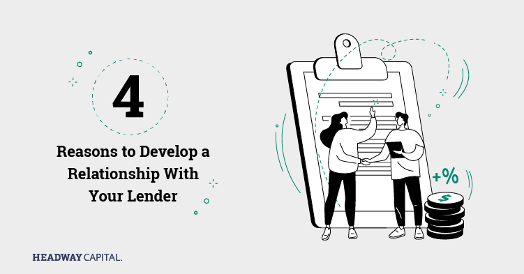 Why You Should Develop a Relationship With a Lender