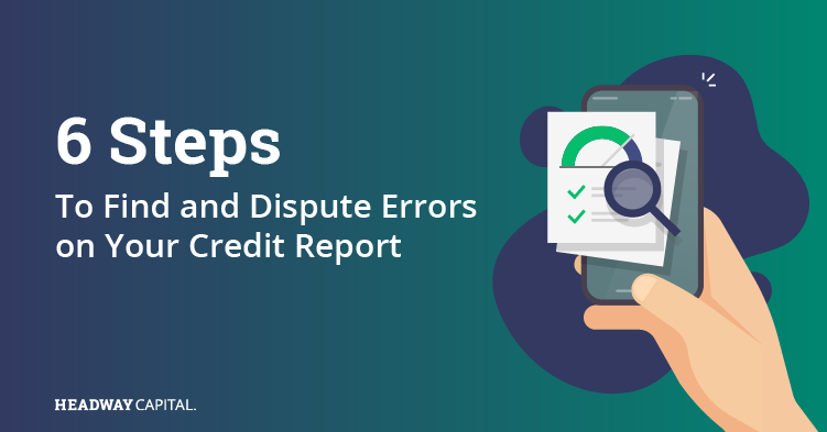How To Dispute Errors on Your Credit Report